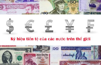 Ký hiệu tiền tệ của các nước trên thế giới