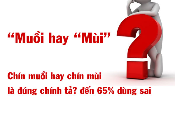 Chín muồi hay chín mùi là đúng chính tả?