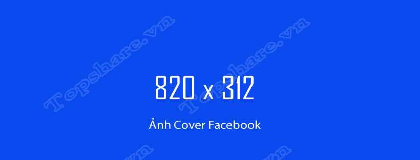 Kích thước ảnh bìa COVER Fanpage Facebook hoàn hảo cập nhật 2020
