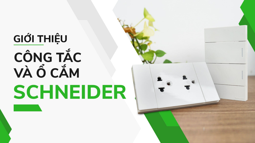 Top 5 thương hiệu công tắc thông minh được ưa chuộng nhất 2022 4 Schneider mang một đẳng cấp hoàn toàn khác biệt với chất lượng vượt trội hơn