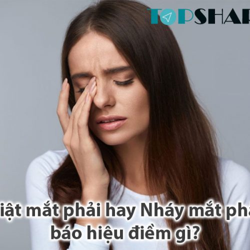 Giật Mắt Phải Hay Nháy Mắt Phải Ở Nam Nữ Báo Hiệu Điềm Gì?