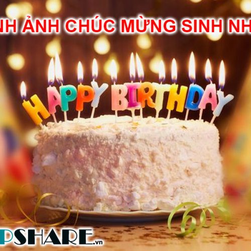 Top 999+ hình ảnh chúc mừng sinh nhật đẹp độc hot nhất