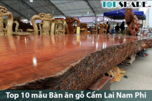Top 10 mẫu Bàn ăn gỗ Cẩm Lai Nam Phi