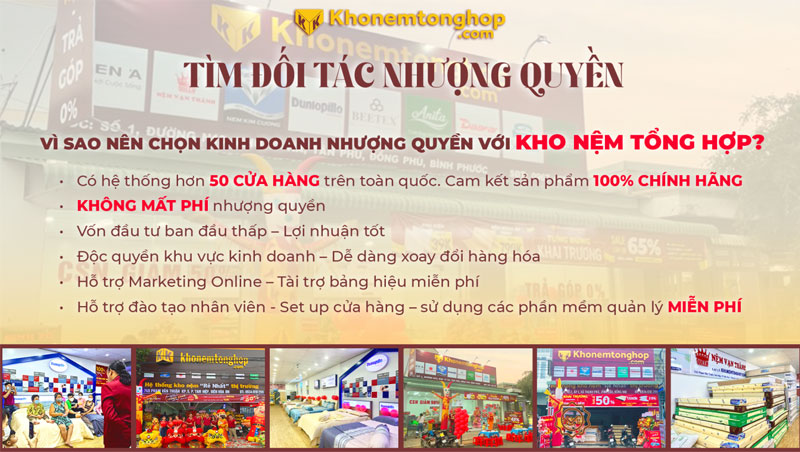 Nhượng Quyền Thương Hiệu Nệm Tại Đồng Nai Uy Tín Không Mất Phí 8 Nhượng Quyền Thương Hiệu Nệm Tại Đồng Nai Uy Tín Không Mất Phí 4