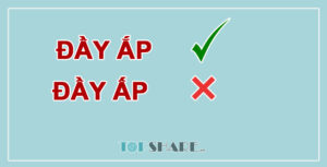 Đầy ắp hay đầy ấp