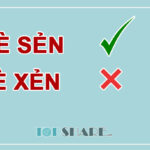 Dè Sẻn hay Dè Xẻn