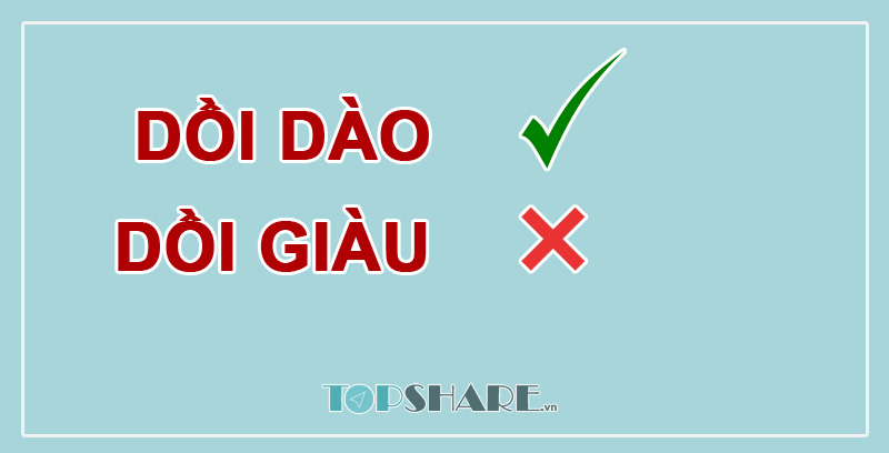 Dồi dào hay dồi giàu